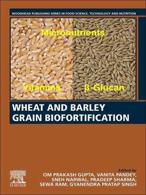 cover image of Wheat and Barley Grain Biofortification